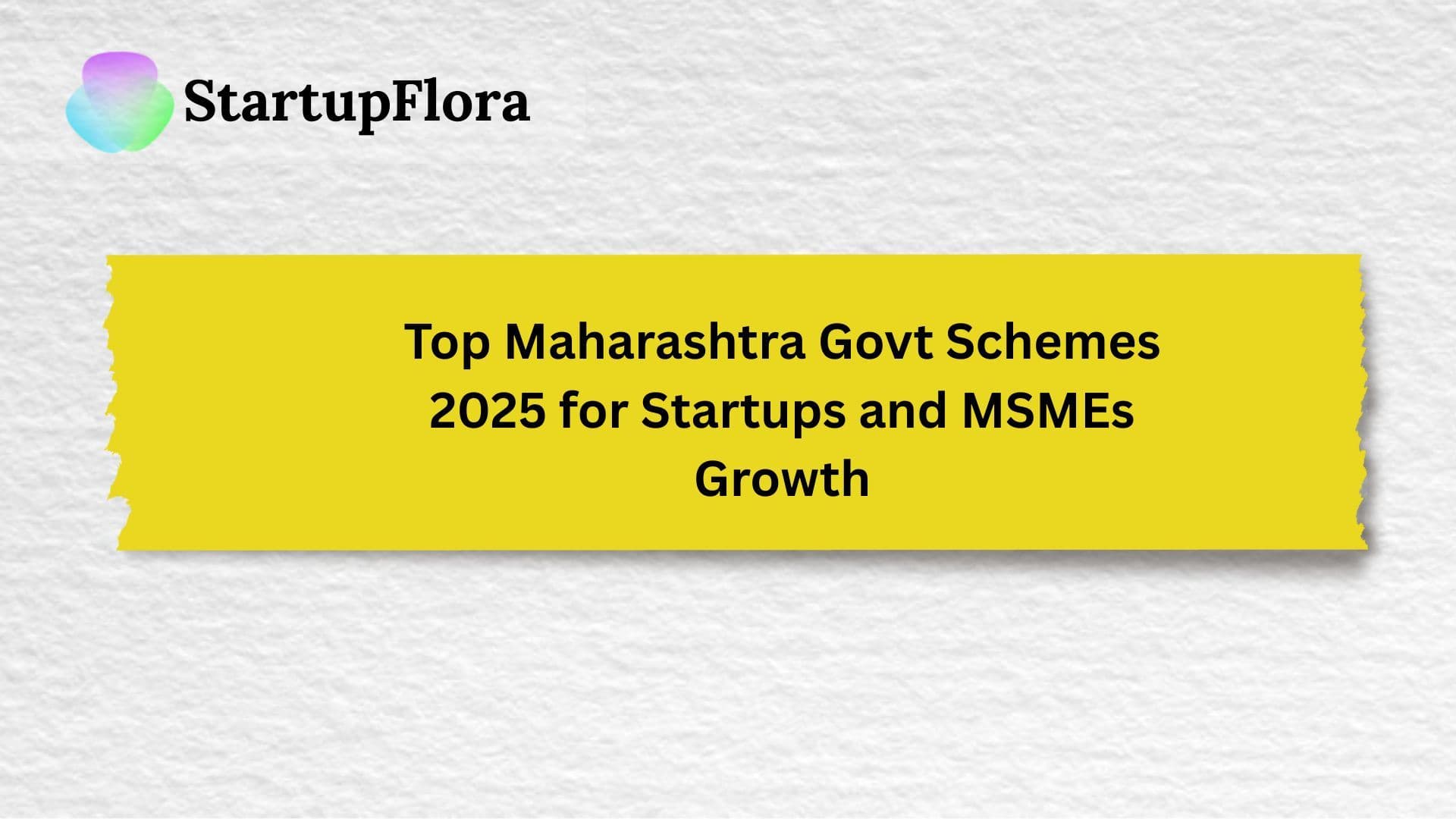 Maharashtra Govt Schemes 2025, Maharashtra Schemes for Startups, MSME funding Maharashtra, Maharashtra startup policy 2025, Maha Fund loan scheme, Maharashtra Innovation City, Startup Week Maharashtra, Maharashtra reimbursement scheme, government startup support, Maharashtra MSME loan, credit guarantee Maharashtra, PMEGP Maharashtra, SISFS funding Maharashtra, CGTMSE scheme Maharashtra, CGSS startup guarantee, StartupFlora funding guide, Maharashtra business growth, Maharashtra entrepreneur support, startup registration Maharashtra, Maharashtra startup ecosystem, innovation policy Maharashtra, state funding Maharashtra, Maharashtra business schemes, Maharashtra government funding support, startup loans Maharashtra, MSME subsidy Maharashtra, Maharashtra startup success stories