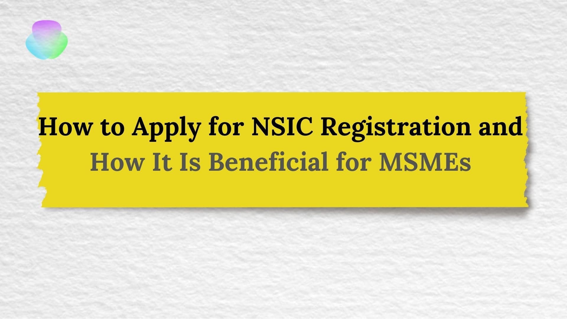NSIC online registration form for MSMEs under Single Point Registration Scheme