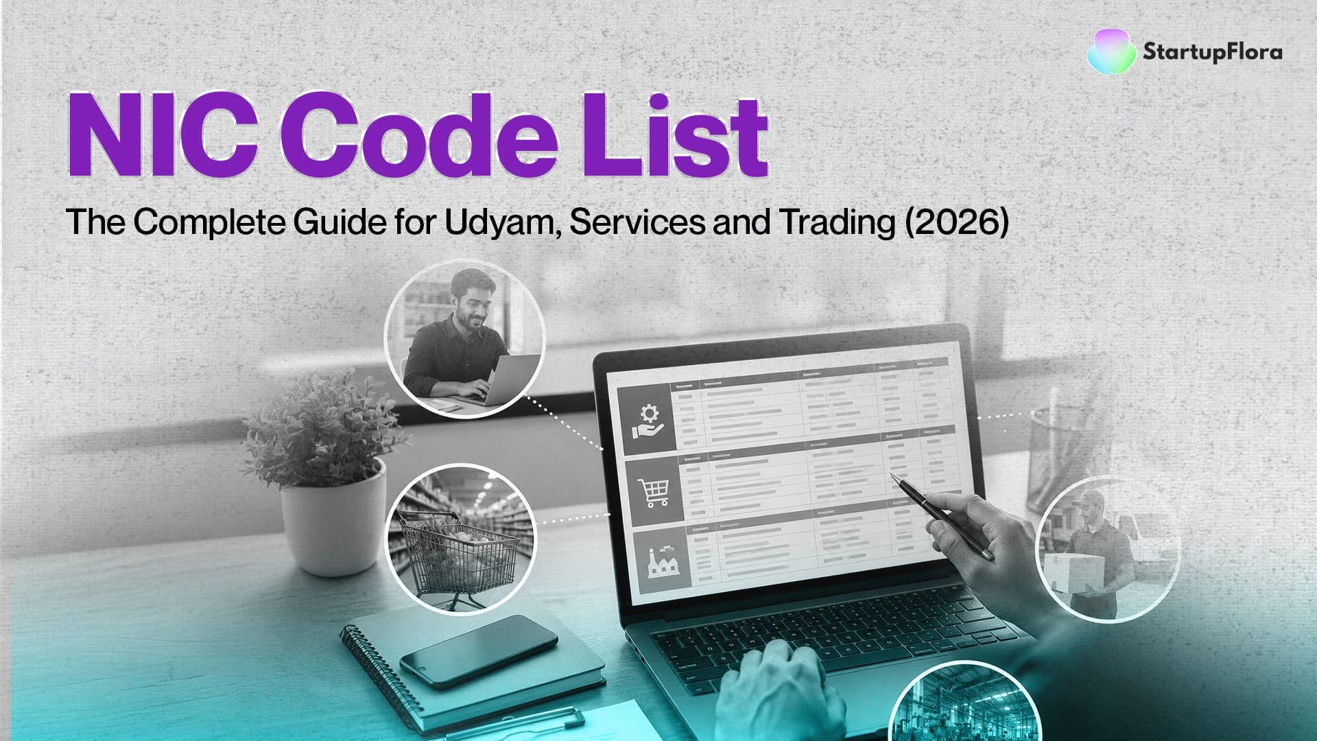 NIC Code List guide for Udyam Registration in 2026 covering manufacturing, services, and trading businesses, including how to select the correct National Industrial Classification code for MSME registration and business compliance.