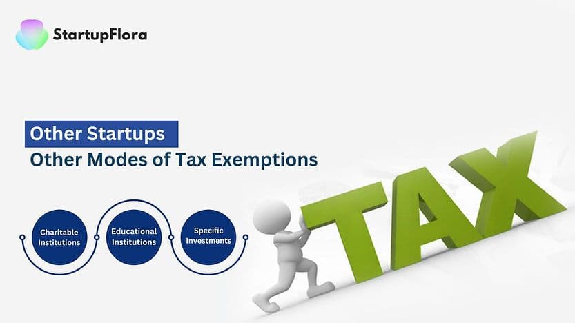 Other Startups: Other Modes of Tax Exemptions